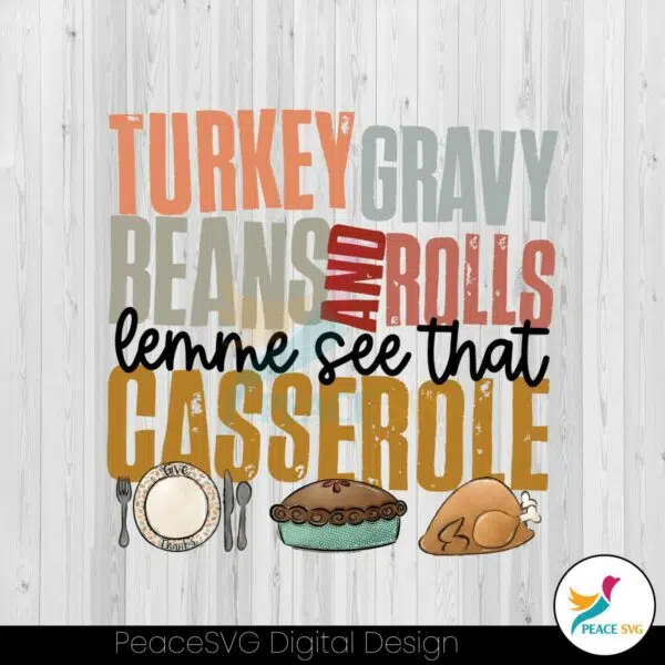 turkey-gravy-beans-and-rolls-let-me-see-that-casserole-png