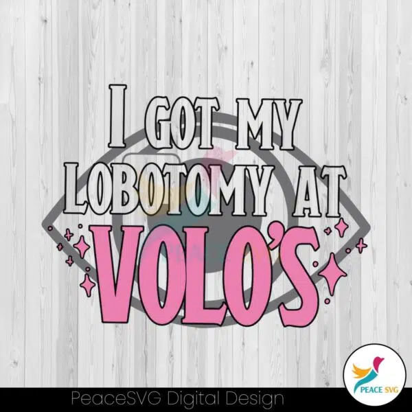 retro-i-got-my-lobotomy-at-volos-svg-file-for-cricut