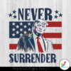 vintage-american-flag-never-surrender-donald-trump-svg