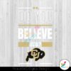 do-you-believe-now-colorado-university-svg-file-for-cricut