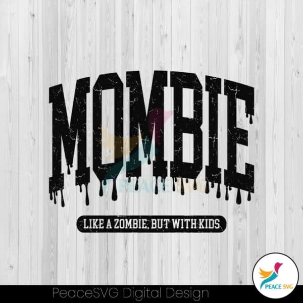 mombie-like-a-zombie-but-with-kids-svg-digital-cricut-file