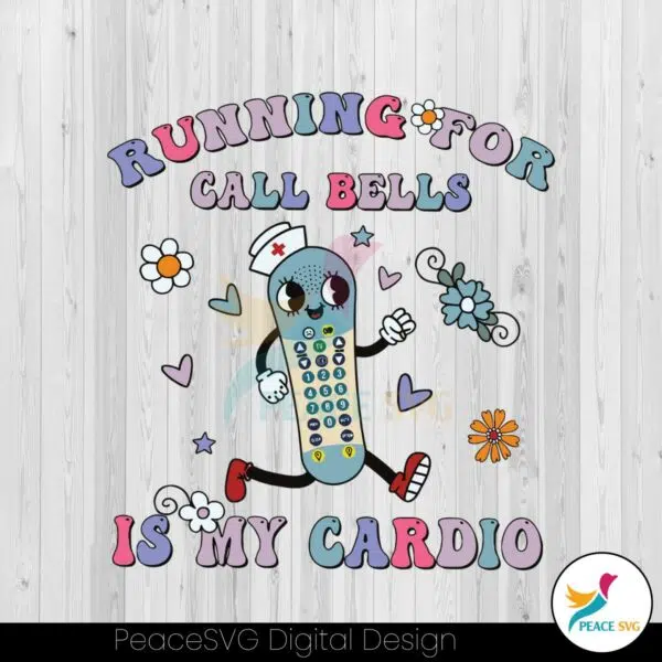 running-for-call-bells-is-my-cardio-svg-digital-cricut-file