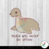 funny-peace-was-never-an-option-svg-graphic-design-file