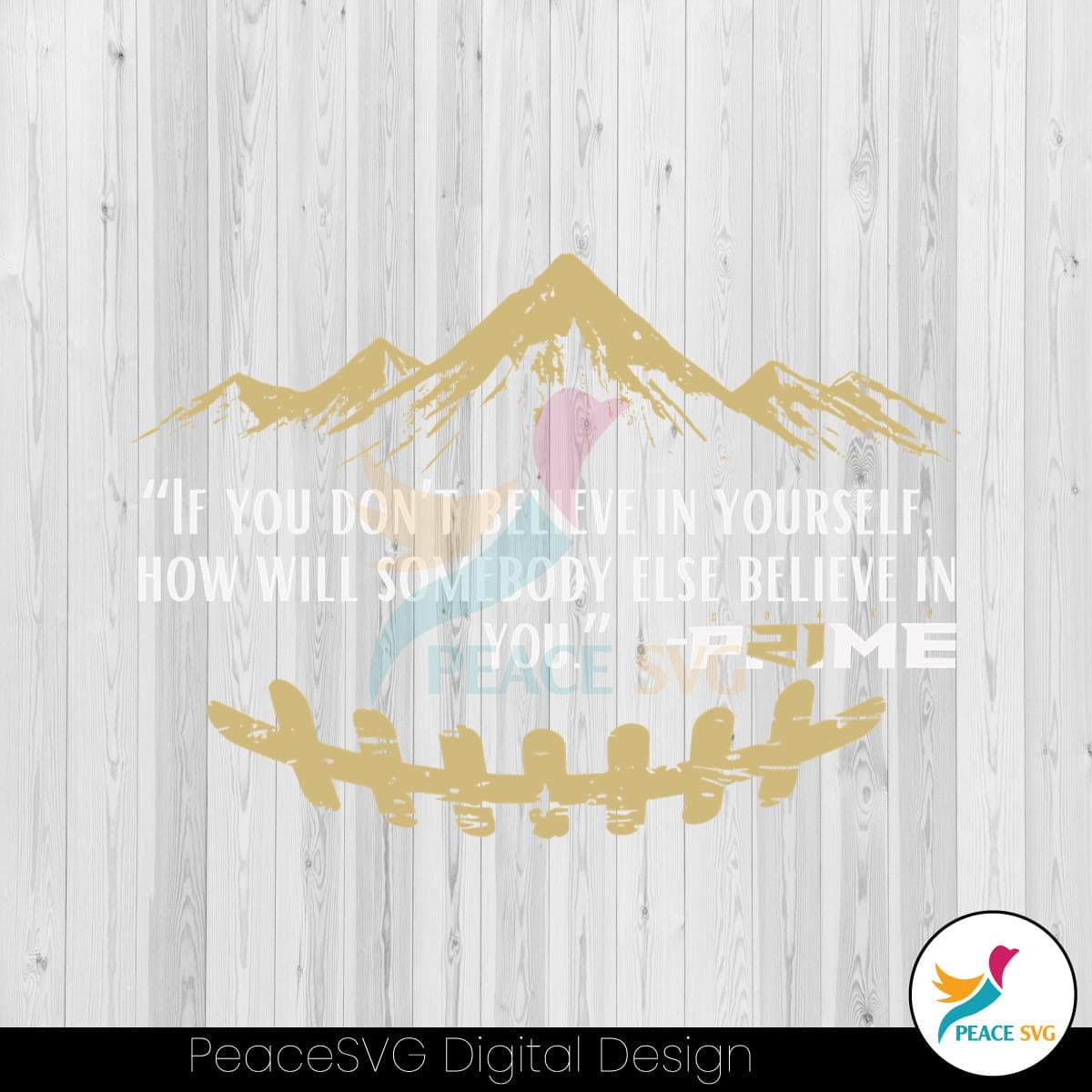 if-you-dont-believe-in-yourself-svg-coach-prime-quote-svg