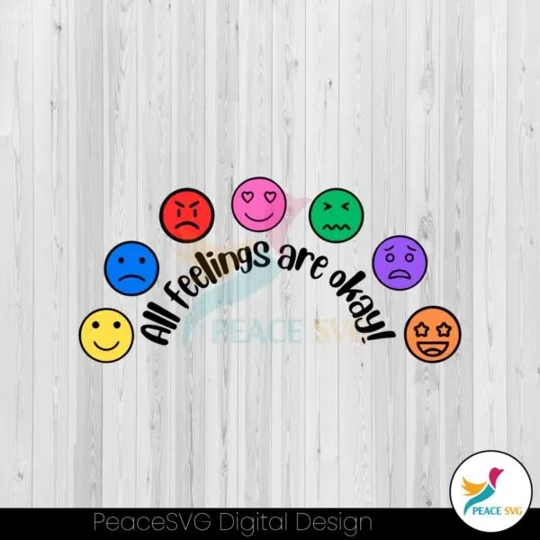 all-feelings-are-okay-positive-quote-svg-cutting-digital-file