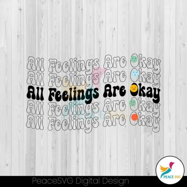 all-feelings-are-okay-svg-love-yourself-quote-svg-cricut-files