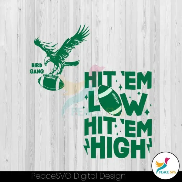 hit-em-low-hit-em-high-eagles-football-svg-cricut-file