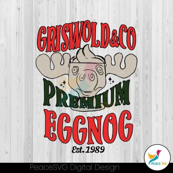 griiswold-premium-eggnog-est-1989-svg-digital-file