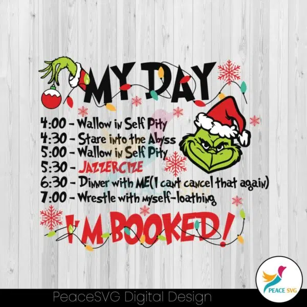 grinch-my-day-im-booked-svg-christmas-svg-for-cricut-files