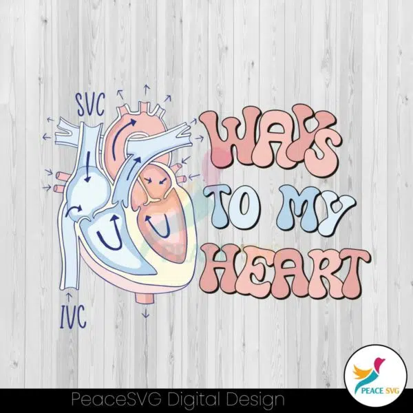 way-to-my-heart-cardiac-nurse-svg-digital-cricut-file