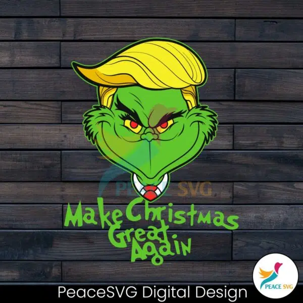 trump-grinch-make-christmas-great-again-svg-cricut-file