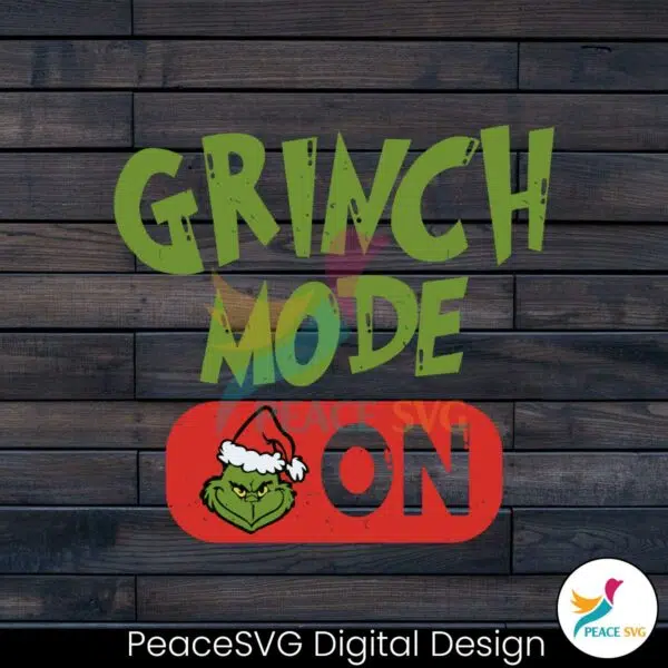 grinch-mode-on-merry-grinchmas-svg-graphic-design-file