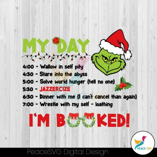 my-day-im-booked-png-grinch-day-program-png-file