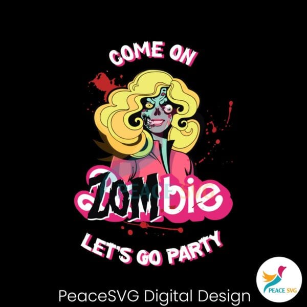 come-on-zombie-lets-go-party-svg-cutting-digital-file