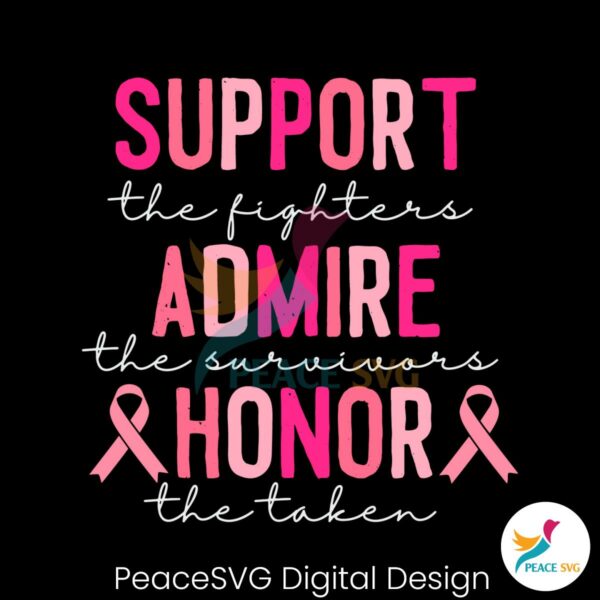 support-admire-honor-breast-cancer-awareness-svg-file