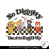 no-diggity-bout-to-bag-it-up-funny-halloween-svg-file