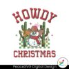 funny-howdy-christmas-cactus-png-sublimation-download