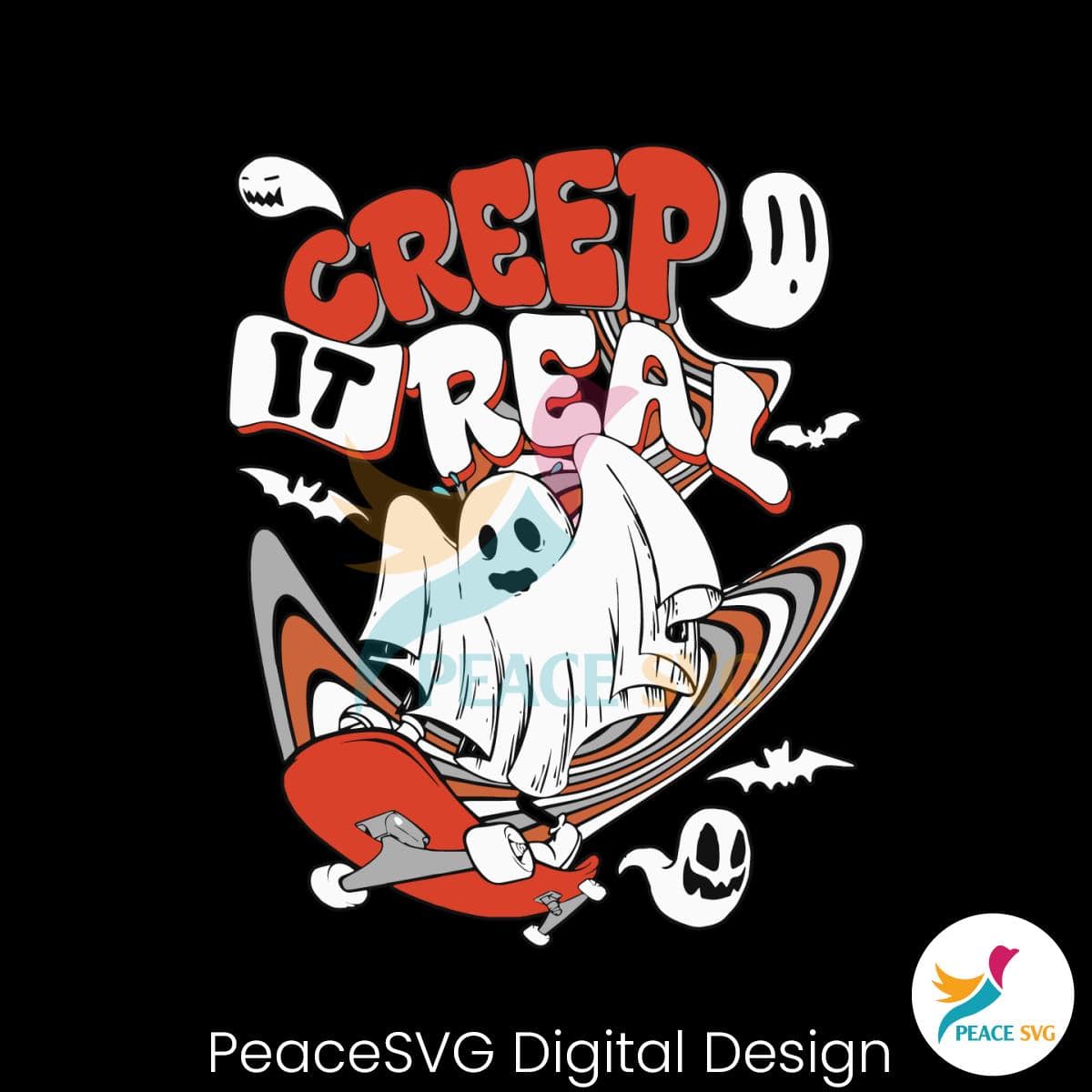 Creep it Real Ghost Retro Halloween SVG Cutting Digital File » PeaceSVG