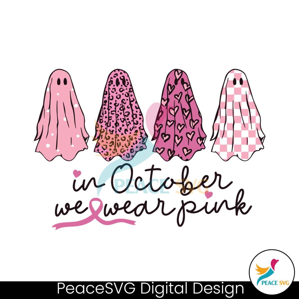 Funny Ghosts In October We Wear Pink SVG Dowload File - PeaceSVG