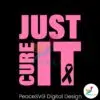 vintage-just-cure-it-pink-ribbon-svg-cutting-digital-file