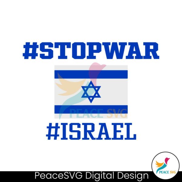 stop-war-israel-flag-palestine-israel-war-svg-free-download