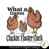 what-a-damn-cluckin-fluster-fluck-christmas-lights-png-file