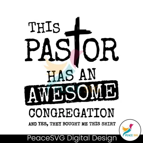 this-pastor-has-an-awesome-congregation-svg-file-for-cricut