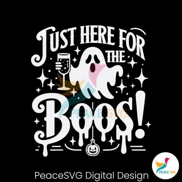 just-here-for-the-boos-party-ghost-svg-cutting-digital-file