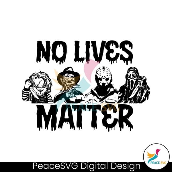 no-lives-matter-michael-myers-jason-voorhees-svg-download