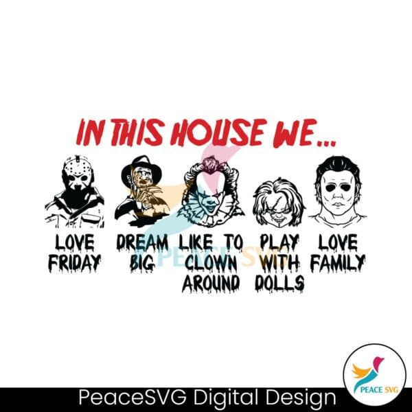 in-this-house-we-love-friday-dream-big-svg-download-file