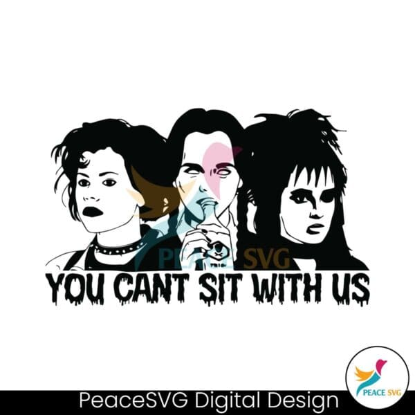 you-cant-sit-with-us-halloween-mean-girls-svg-download