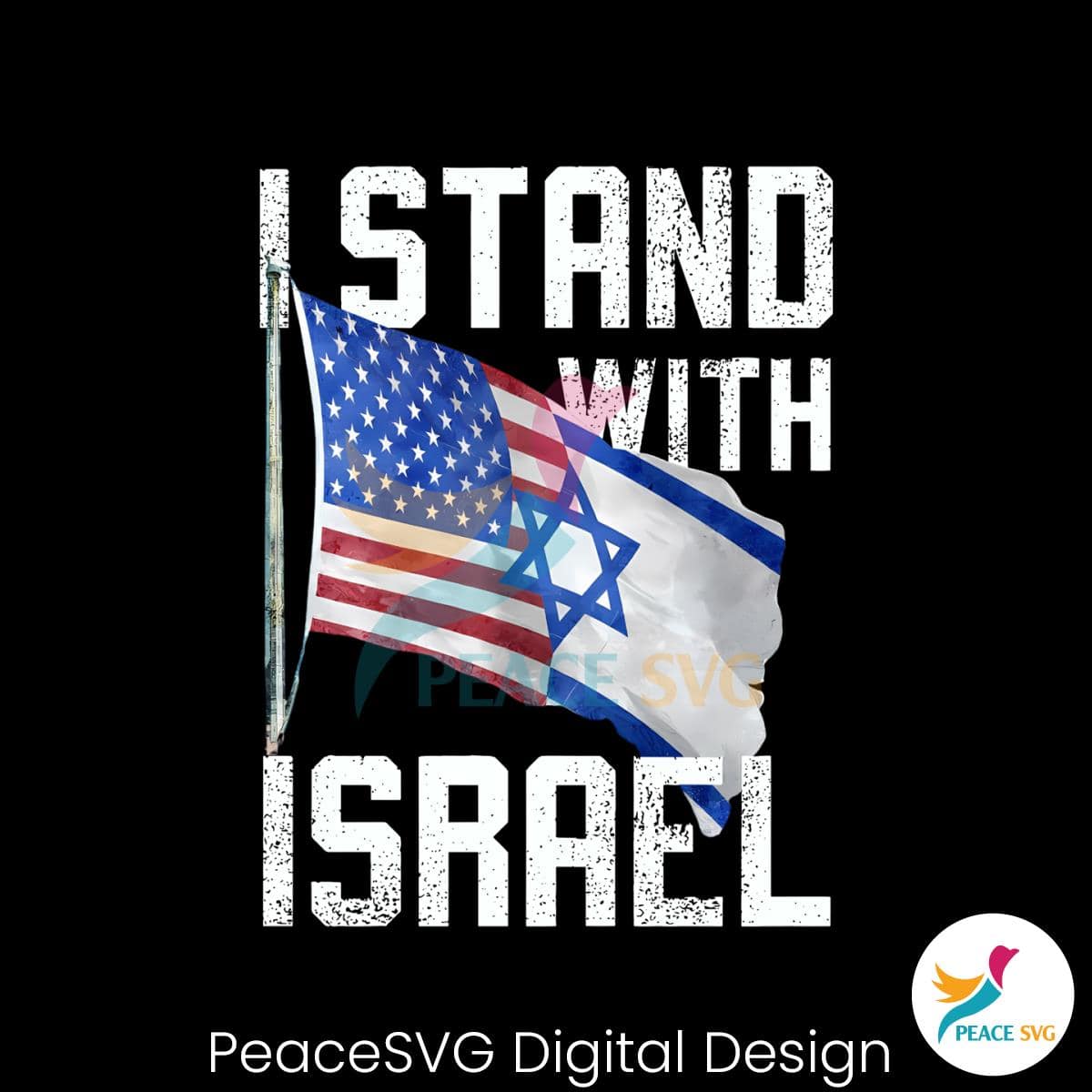 Israel USA Flags Stand With Israel PNG Sublimation Download » PeaceSVG