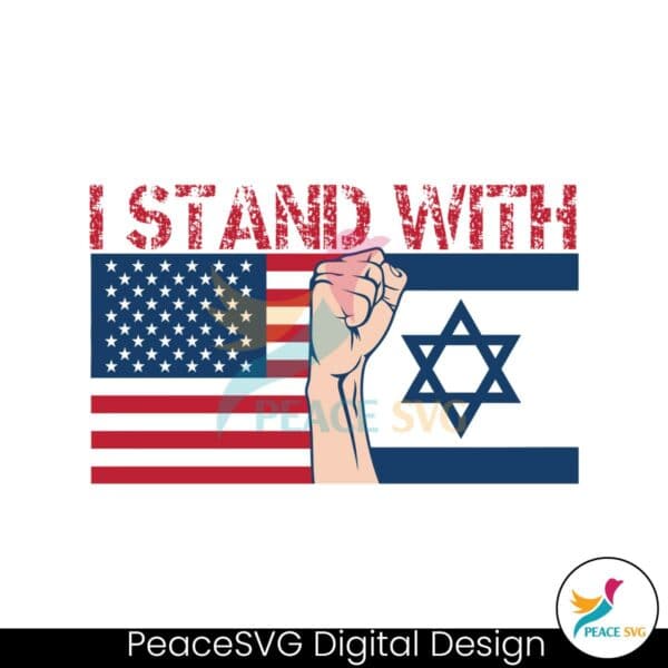 i-stand-with-israel-support-israel-usa-flags-svg-cutting-file