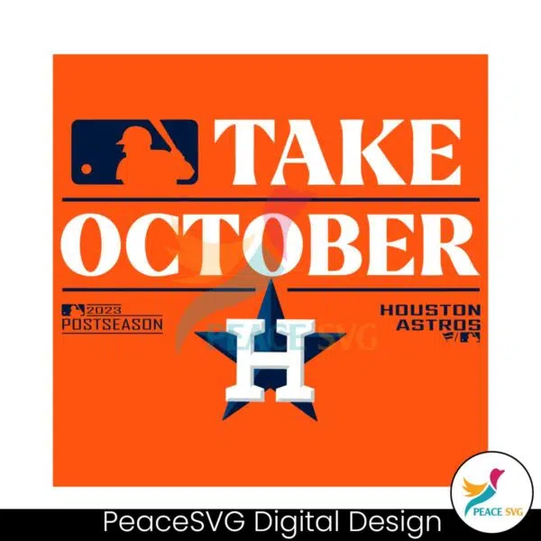 houston-astros-take-october-2023-postseason-svg-download