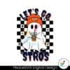 ghost-lets-go-stros-houston-astros-mlb-svg-file-for-cricut