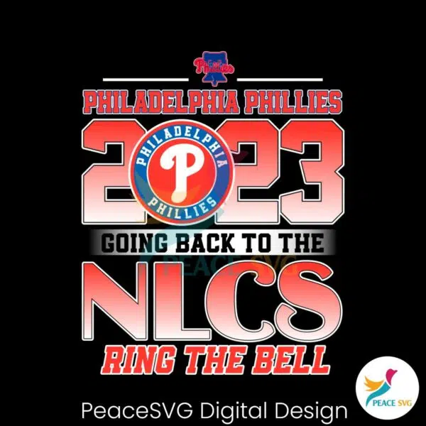 phillies-2023-going-back-to-nlcs-ring-the-bell-svg-download