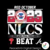 red-october-philadelphia-phillies-beat-atlanta-braves-svg-file