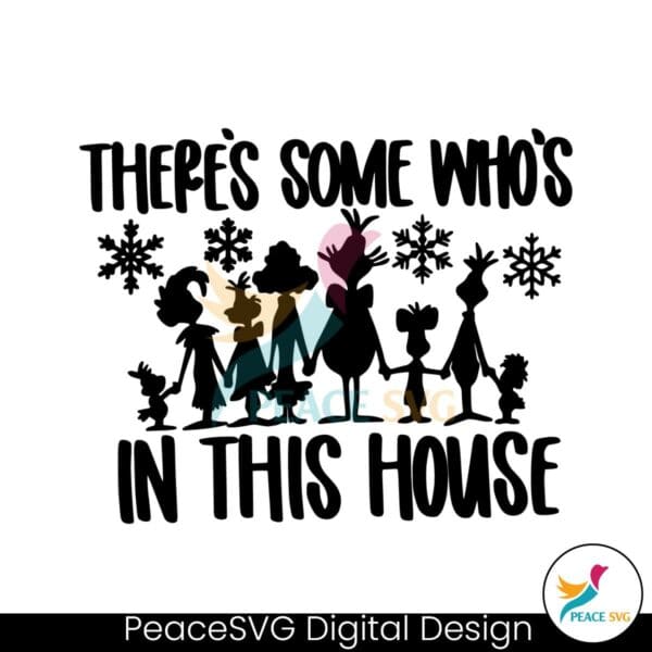 theres-some-whos-in-this-house-snow-xmas-svg-cricut-file
