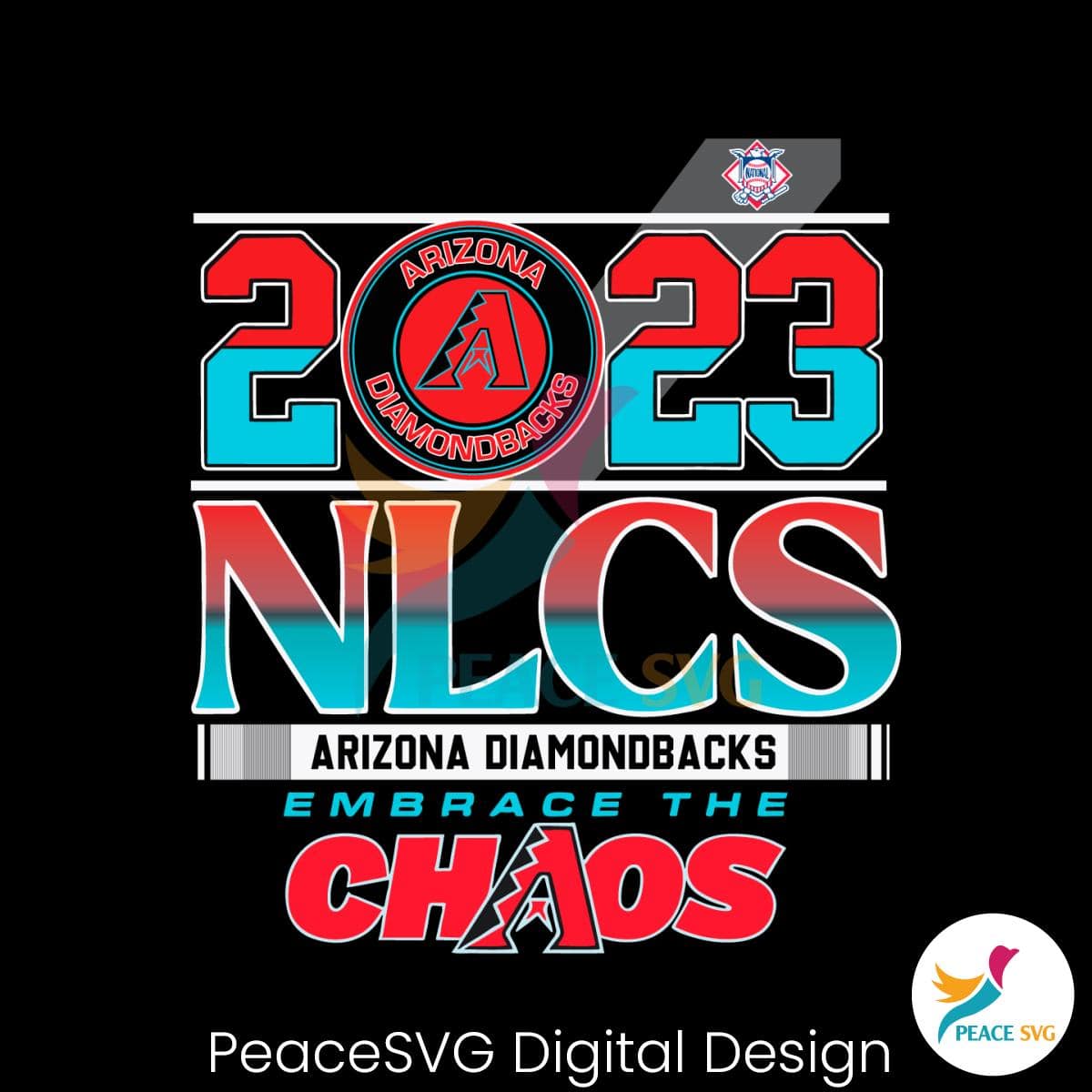 2023 NLCS Arizona Diamondbacks Embrace The Chaos SVG » PeaceSVG