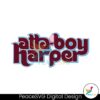 atta-boy-harper-philly-baseball-svg-cutting-digital-file