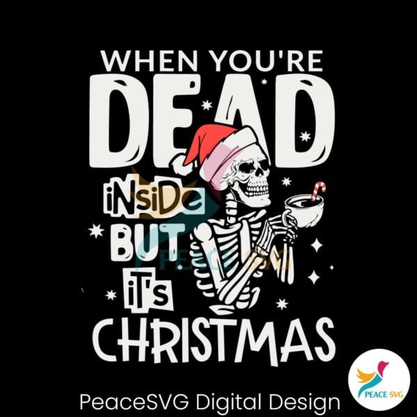 when-you-are-dead-inside-but-its-christmas-svg-cricut-file