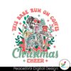 retro-vintage-this-babe-run-on-coffee-christmas-cheer-svg