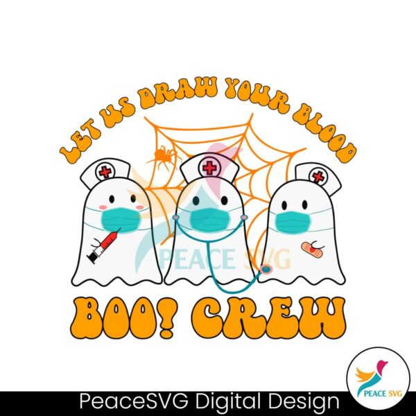 phlebotomy-ghost-boo-crew-let-us-draw-your-blood-svg-file