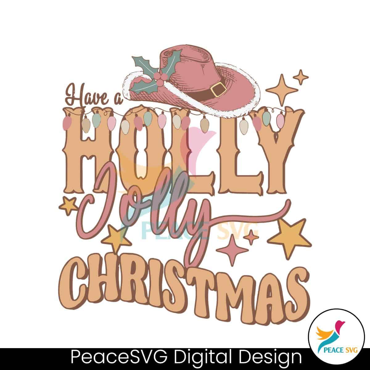 Retro Have A Holly Jolly Christmas Svg Cutting Digital File Peacesvg