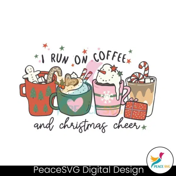 cute-run-on-coffee-and-christmas-cheer-svg-file-for-cricut