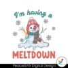funny-i-am-having-a-meltdown-svg-graphic-design-file