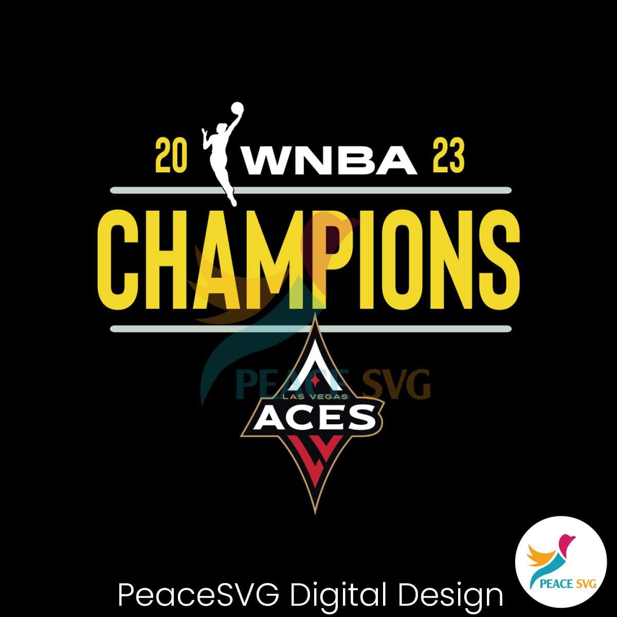 2023 WNBA Champions Las Vegas Aces Champs SVG File » PeaceSVG