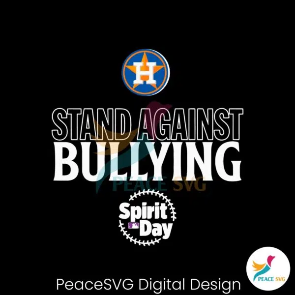 houston-astros-stand-against-bullying-spirit-day-svg-file