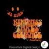 kindness-takes-courage-be-kind-svg-cutting-digital-file