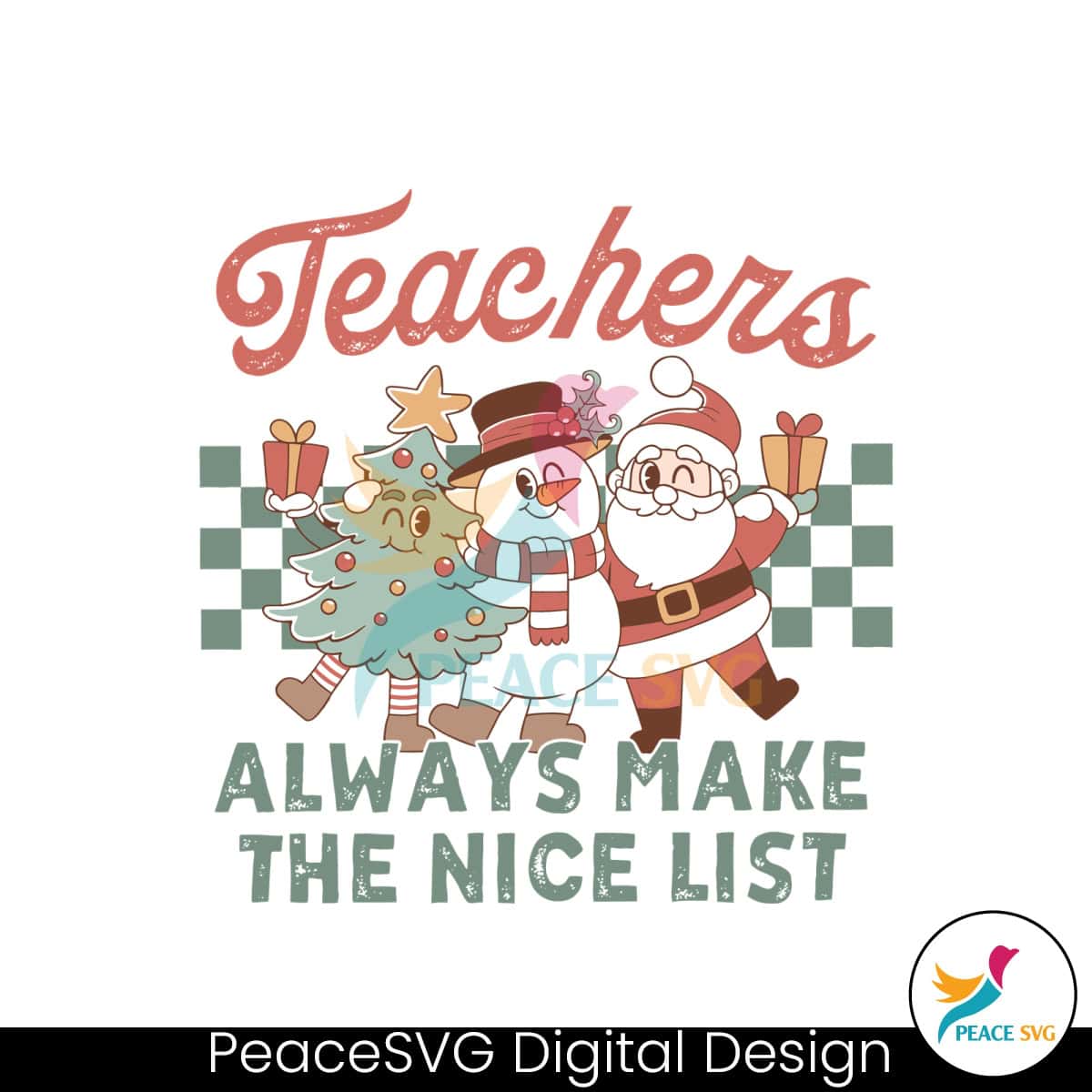 Teacher Always Make The Nice List SVG Cutting Digital File » PeaceSVG